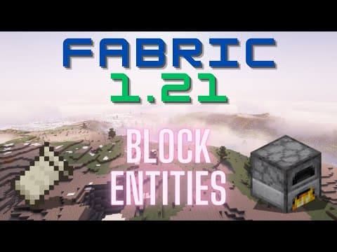 Fabric 1.21.1 Modding Tutorial - Block Entities