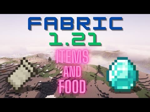 Fabric 1.21.1 Modding Tutorial - Items and Food